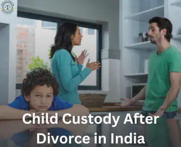 Child Custody After Divorce in India
