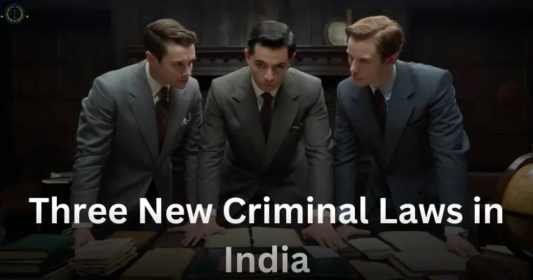 Three New Criminal Laws in India