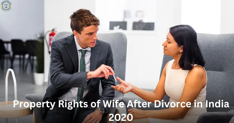 Property Rights of Wife After Divorce in India 2020