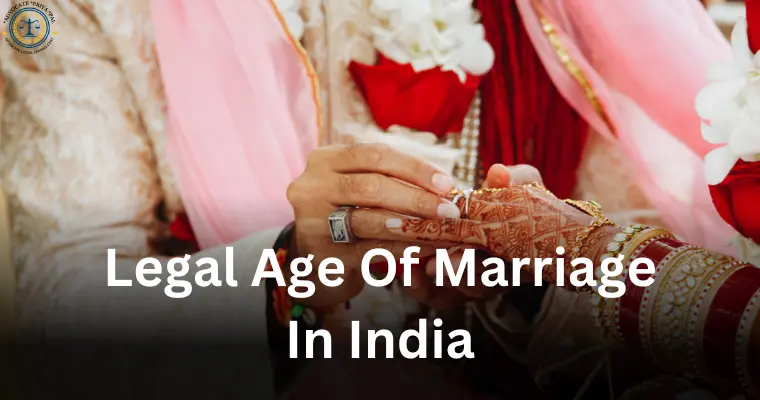 Legal Age of Marriage in India
