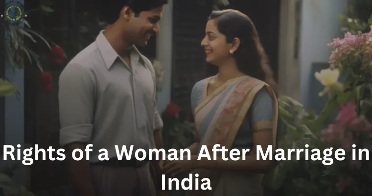 Rights of a Woman After Marriage in India
