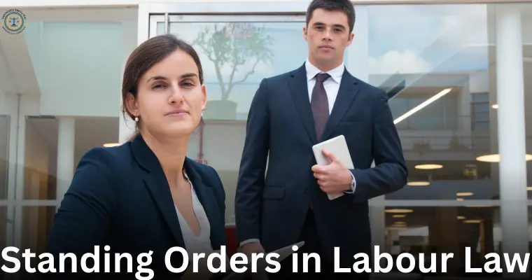 Standing Orders in Labour Law
