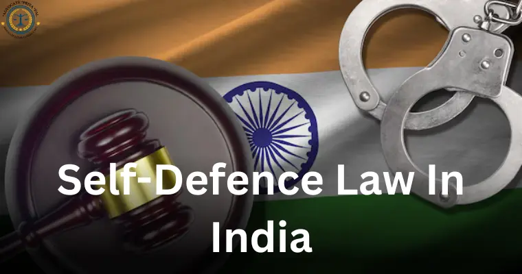 Self-Defense Law in India