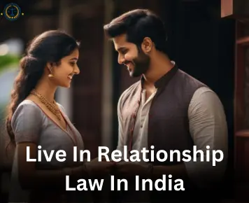 Live in Relationship Law in India