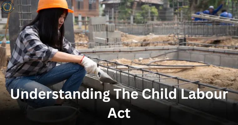 Understanding the Child Labour Act