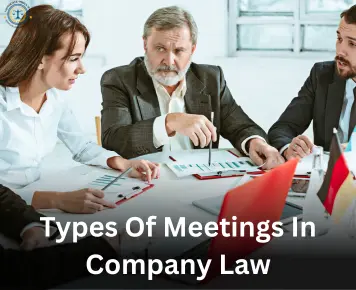 Types of Meetings in Company Law