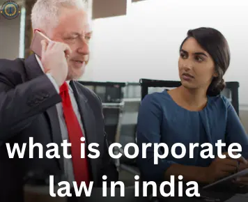 what is corporate law in india