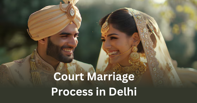 court marriage process in delhi